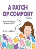 A Patch of Comfort: A guide for helping someone in grief