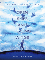 OPEN SKIES AND HEALING WINGS: the art of feeling all