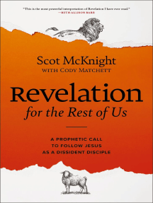 Revelation for the Rest of Us by Scot McKnight, Cody Matchett ...