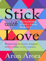 Stick with Love: Rejoicing in Every Tongue, Every Tribe, Every Nation: The Archbishop of York's Advent Book 2023: Foreword by Stephen Cottrell
