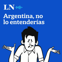 Argentina, no lo entenderías