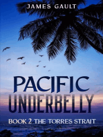 Pacific Underbelly - Book 2 The Torres Strait: Pacific Underbelly