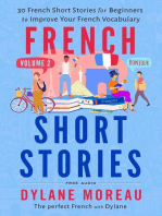 French Short Stories - Thirty French Short Stories for Beginners to Improve your French Vocabulary - Volume 2