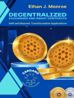 Decentralized Exchanges and Smart Contracts: DeFi and Beyond: Transformative Applications: Cardano: The Path to True Interoperability, #4