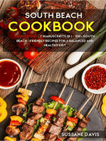 South Beach Cookbook: 7 Manuscripts in 1 – 240+ South Beach - friendly recipes for a balanced and healthy diet