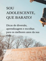 Sou Adolescente, Que Barato!