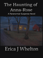 The Haunting of Anna-Rose: A Paranormal Suspense Novel