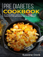 Pre-diabetes Cookbook: 40+Stew, Roast and Casserole recipes for a healthy and balanced Pre-Diabetes diet