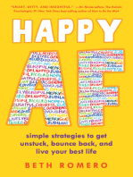 Happy AF: Simple strategies to get unstuck, bounce back, and live your best life