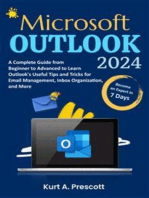 Microsoft Outlook: A Complete Guide from Beginner to Advanced to Learn Outlook's Useful Tips and Tricks for Email Management, Inbox Organization, and More