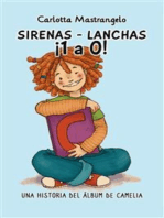 Sirenas - Lanchas ¡1 a 0!: Una historia del Álbum de Camelia