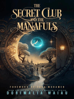 The Secret Club and the Manafuls: Be Manaful, #1