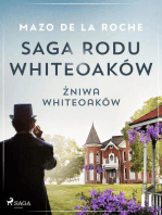 Saga rodu Whiteoaków 11 - Żniwa Whiteoaków