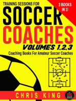 Training Sessions For Soccer Coaches Volumes 1-2-3