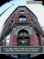 The Architecture of Seattle’s Historic Prostitution Trade