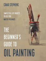 The Beginner’s Guide to Oil Painting