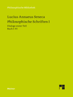 Philosophische Schriften I: Dialoge erster Teil (Buch I-VI): Von der göttlichen Vorsehung - Von der Unerschütterlichkeit des Weisen - Drei Bücher vom Zorn - Trostschrift an Marcia.