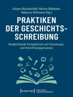 Praktiken der Geschichtsschreibung: Vergleichende Perspektiven auf Forschungs- und Vermittlungsprozesse