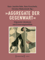 »Aggregate der Gegenwart«: Entgrenzte Literaturen und Erinnerungskonflikte