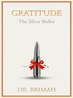 Gratitude: The Silver Bullet