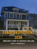 DANNY INSPECTIONS: 203K Consultant's Guide to A SUCCESFUL 203K LOAN