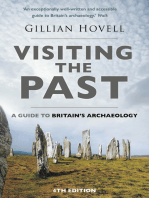 Visiting the Past: A Guide to Britain's Archaeology
