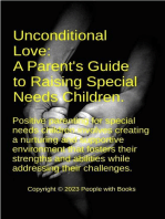 Unconditional Love: A Parent's Guide to Raising Special Needs Children
