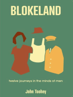Blokeland - Twelve Journeys in the Minds of Men
