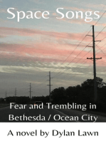 Space Songs: Fear and Trembling in Bethesda/Ocean City