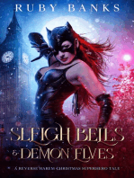 Sleigh Bells & Demon Elves