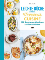 Leichte Küche mit dem Monsieur Cuisine: Das Kochbuch. 100 Rezepte zum Abnehmen und Schlankbleiben
