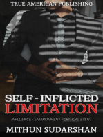 Self-Inflicted Limitation