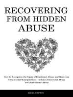 Recovering From Hidden Abuse: How to Recognize the Signs of Emotional Abuse and Recovery from Mental Manipulation - Includes Emotional Abuse and Narcissistic Abuse