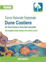 Guida del Parco Naturale Regionale delle Dune Costiere da Torre Canne a Torre San Leonardo: Un viaggio nella natura tra storia e arte