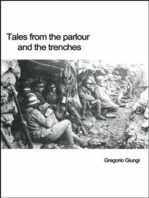 Tales from the parlour and the trenches