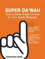 Super Da'wah: How to Invite Super Crowds to Your Super Message