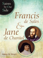 Francis de Sales and Jane de Chantal: Saints by Our Side