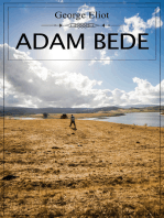 Adam Bede: A tale of seduction, betrayal, love and deception