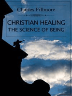 Christian Healing: The Science of Being