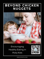 Beyond Chicken Nuggets: Encouraging Healthy Eating in Picky Kids