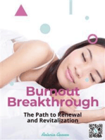 Burnout Breakthrough: The Path to Renewal and Revitalization