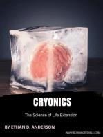 Cryonics: The Science of Life Extension