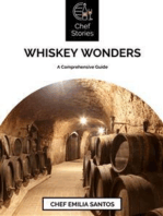 Whiskey Wonders: A Comprehensive Guide