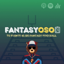 "El FantasyOso" Podcast