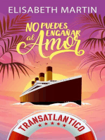 No puedes engañar al amor: Una comedia romántica a bordo del barco del amor: Transatlántico