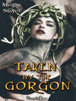 Taken by the Gorgon