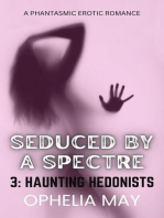 Haunting Hedonists: SEDUCED BY A SPECTRE, #3