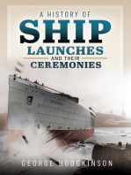 A History of Ship Launches and Their Ceremonies