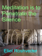 Meditation is to Penetrate the Silence: Prophecies and Kabbalah, #11