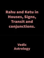 Rahu and Ketu in Houses, Signs, Transit and conjunctions.: Vedic Astrology